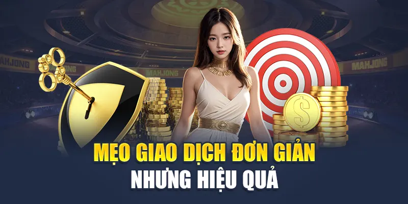 Rút Tiền Kubet 3 Mẹo giao dịch đơn giản nhưng hiệu quả