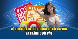 Lô Trượt Là Gì: Hiểu Đúng Để Tối Ưu Vốn Và Tránh Đuổi Cầu