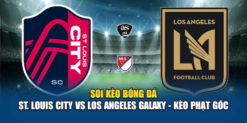 Soi Kèo Bóng Đá St. Louis City Vs Los Angeles Galaxy 15/06 3 Soi kèo bóng đá St. Louis City vs Los Angeles Galaxy - Kèo phạt góc