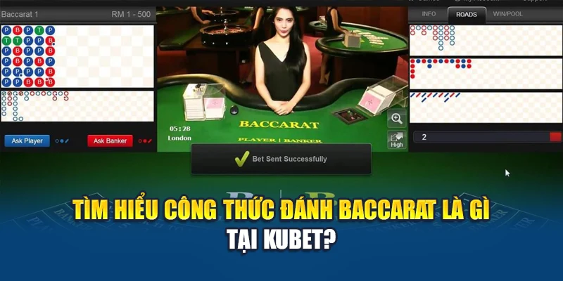 Tìm hiểu công thức đánh Baccarat là gì tại Kubet?